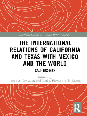 cover image of The International Relations of California and Texas with Mexico and the World